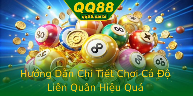 Hướng Dẫn Chi Tiết Chơi Cá Độ Liên Quân Hiệu Quả Hướng Dẫn Chi Tiết Chơi Cá Độ Liên Quân Hiệu Quả