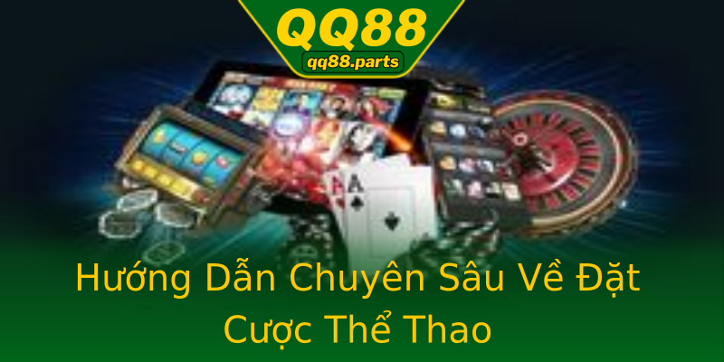Hướng Dẫn Chuyên Sâu Về Đặt Cược Thể Thao Hướng Dẫn Chuyên Sâu Về Đặt Cược Thể Thao