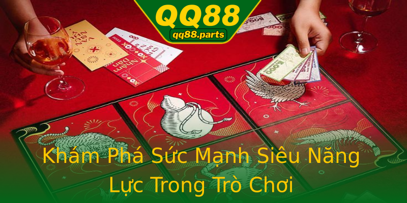 Khám Phá Sức Mạnh Siêu Năng Lực Trong Trò Chơi Khám Phá Sức Mạnh Siêu Năng Lực Trong Trò Chơi